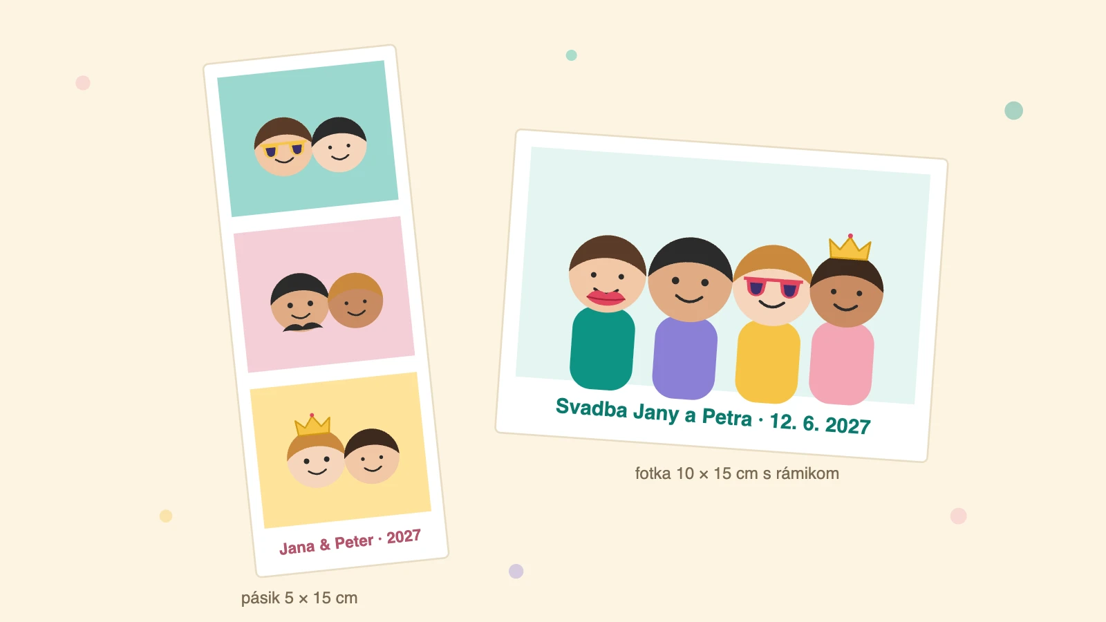 Ilustrácia výtlačkov z fotobúdky: pásik 5 × 15 cm a fotka 10 × 15 cm s rámikom